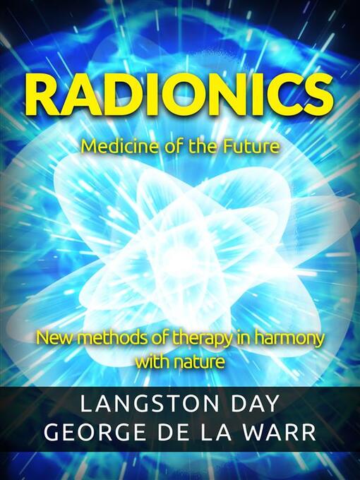 Title details for Radionics--Medicine of the Future by Langstone Day - Wait list
